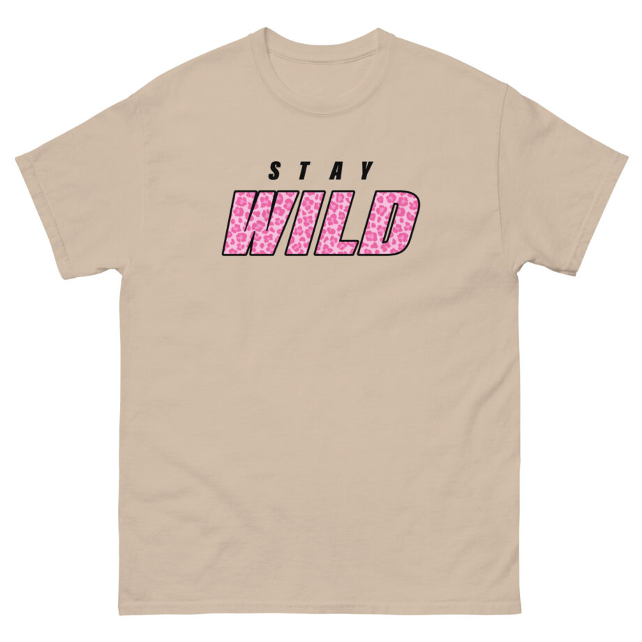 Wild Pink Stay Unisex classic tee