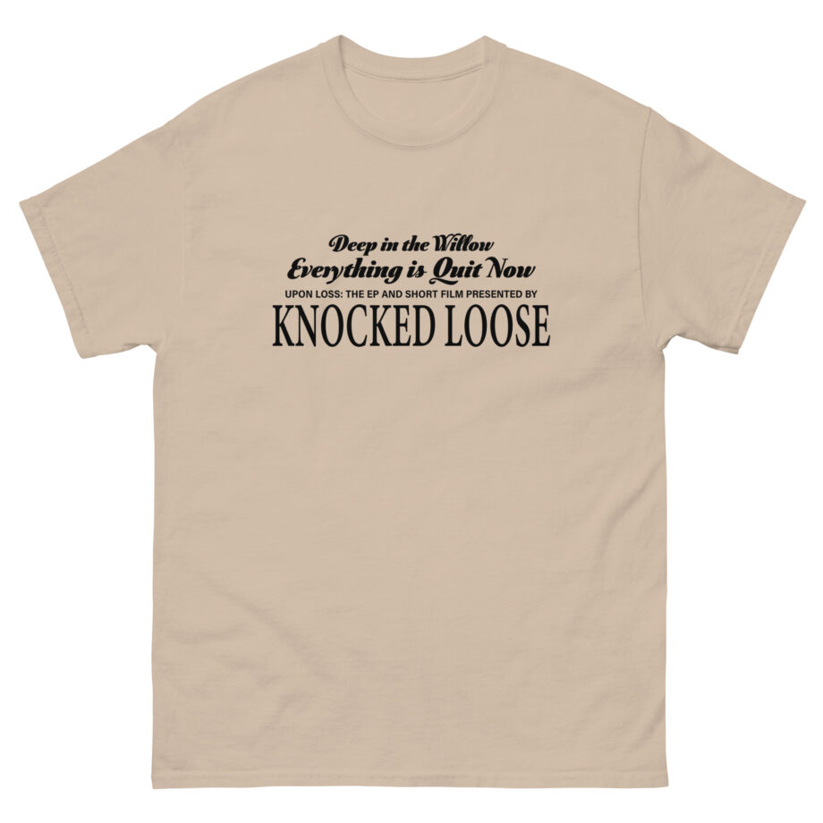 Knocked Loose Quiet Now Unisex classic tee
