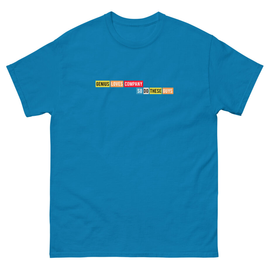 Smartless Genius Loves These Guys Unisex classic tee