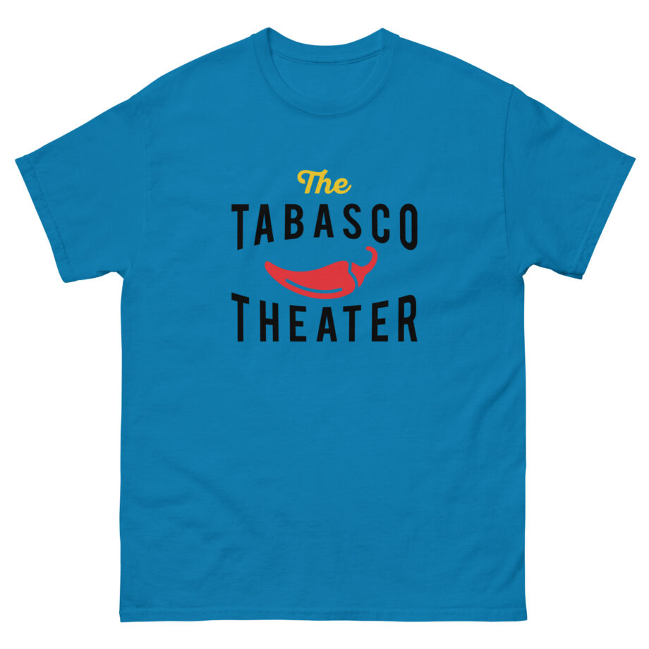 Smartless Tabasco Theater Caliente Unisex classic tee