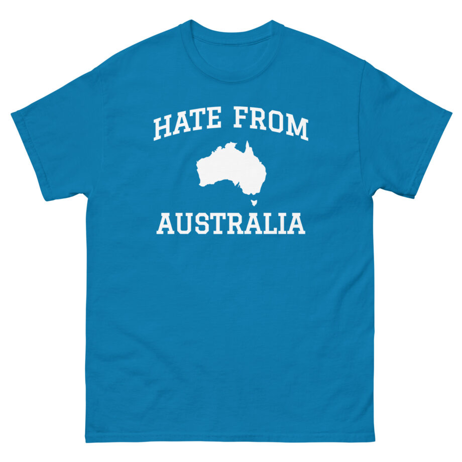 Ymh Hate From Australia Unisex classic tee