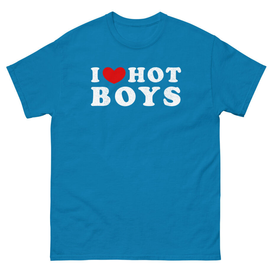 I Love Hot Boys Unisex classic tee