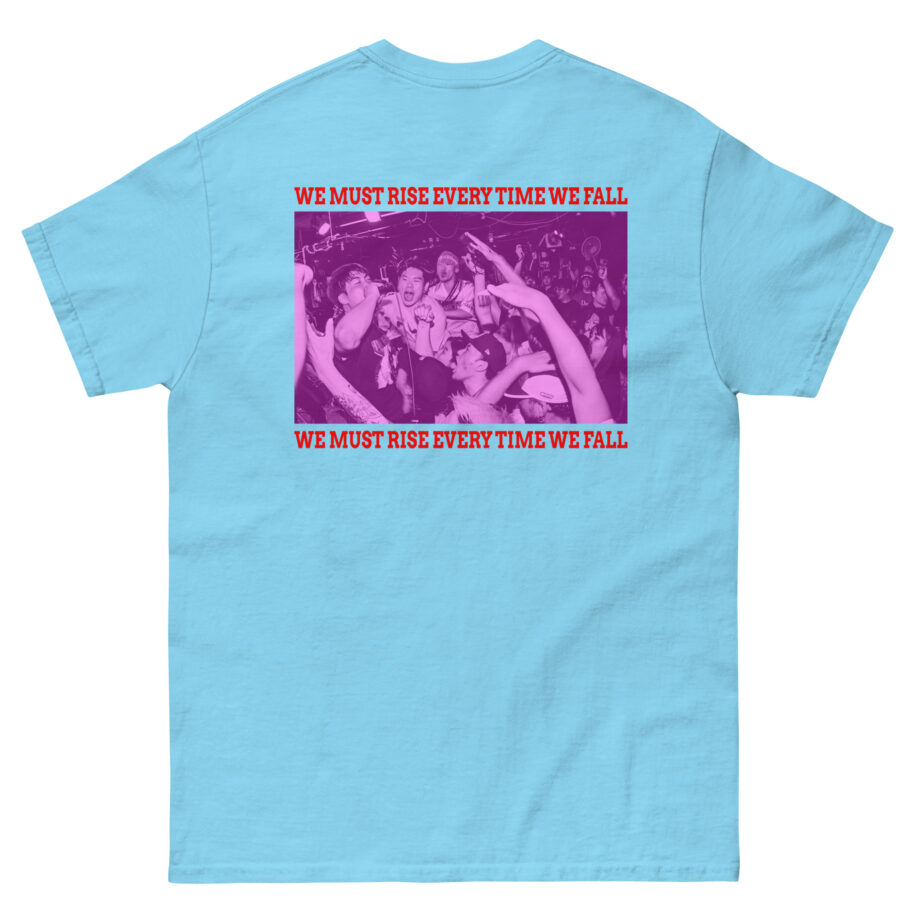 The Geeks We Must Rise Every Time We Fall Unisex classic tee