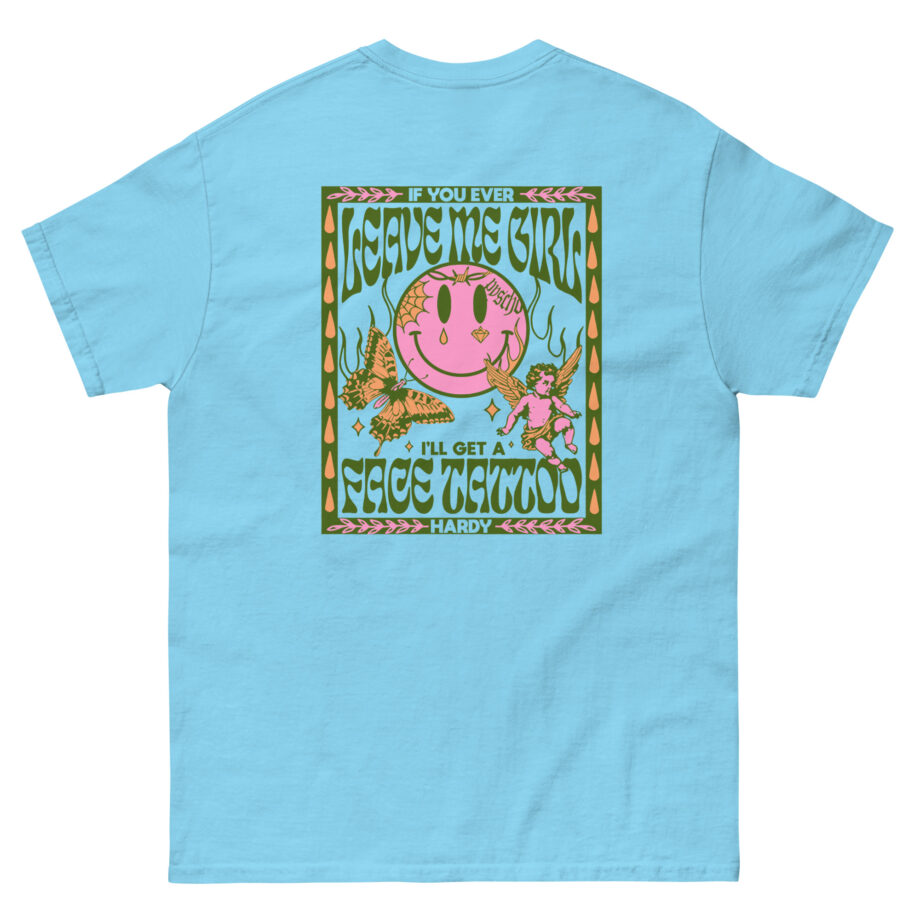 Hardy if You Ever Leave Me Unisex classic tee