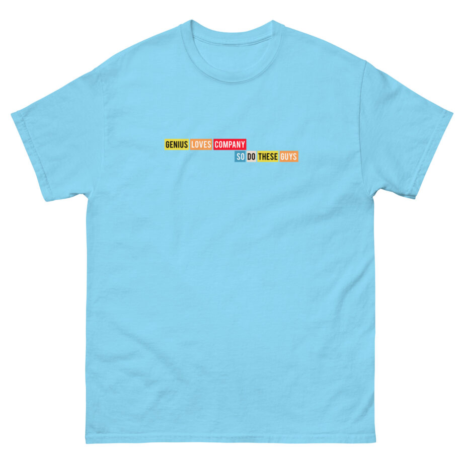 Smartless Genius Loves These Guys Unisex classic tee