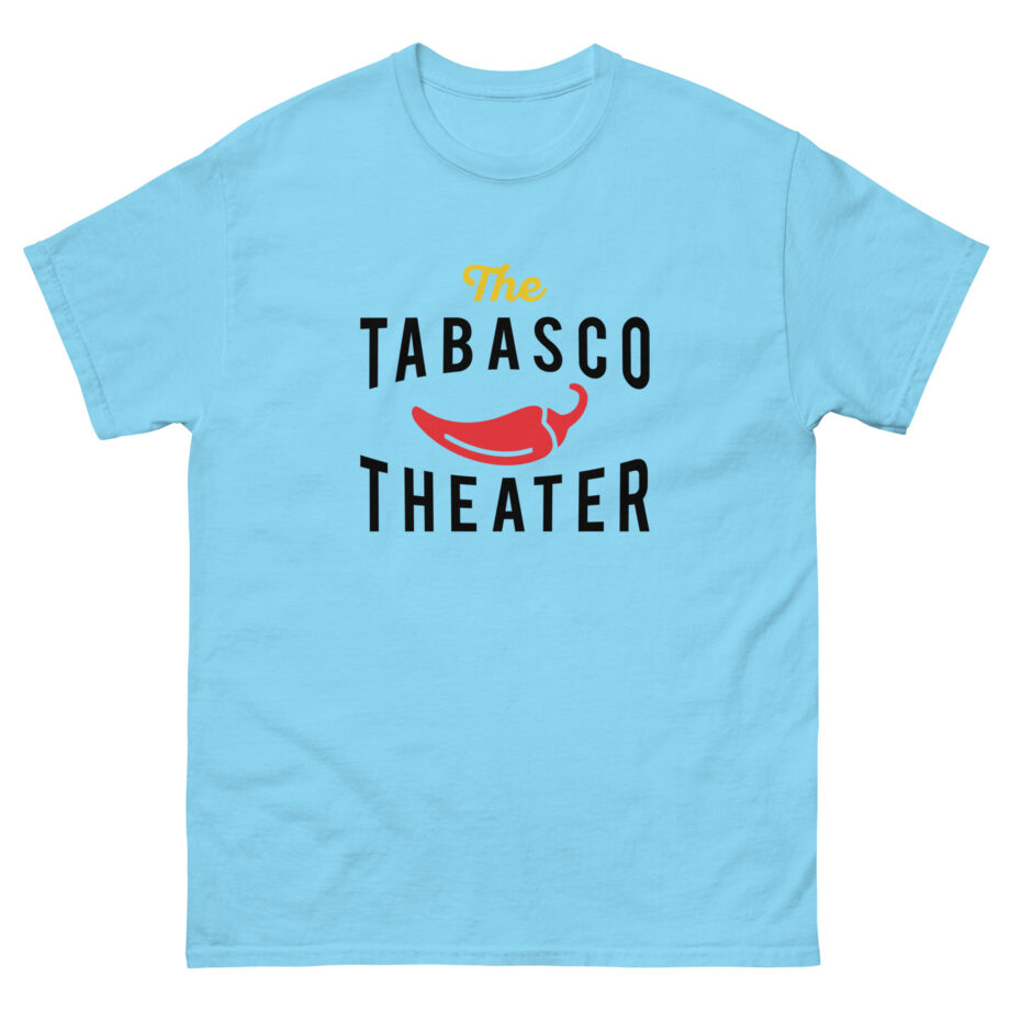 Smartless Tabasco Theater Caliente Unisex classic tee