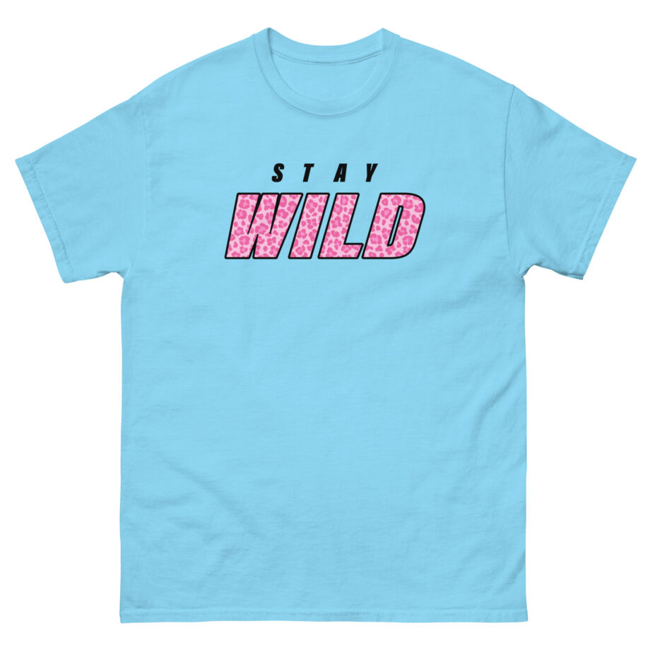 Wild Pink Stay Unisex classic tee