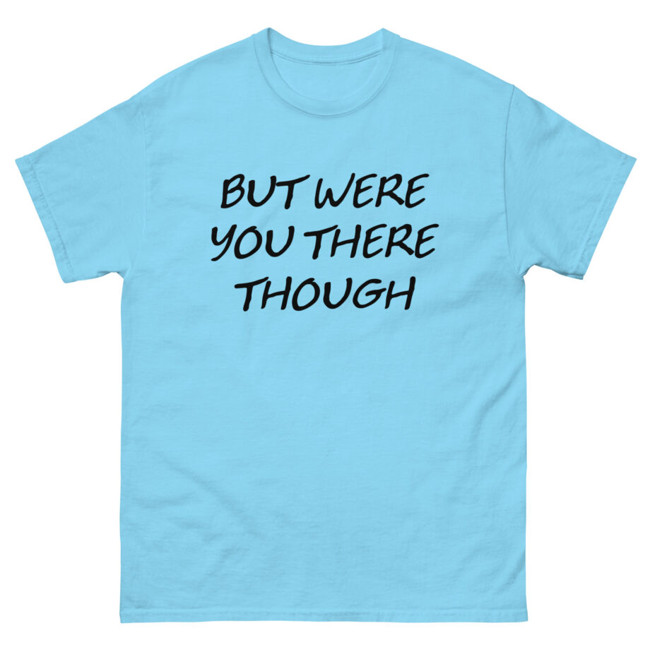 Jessi Smiles Butwereyou Unisex classic tee