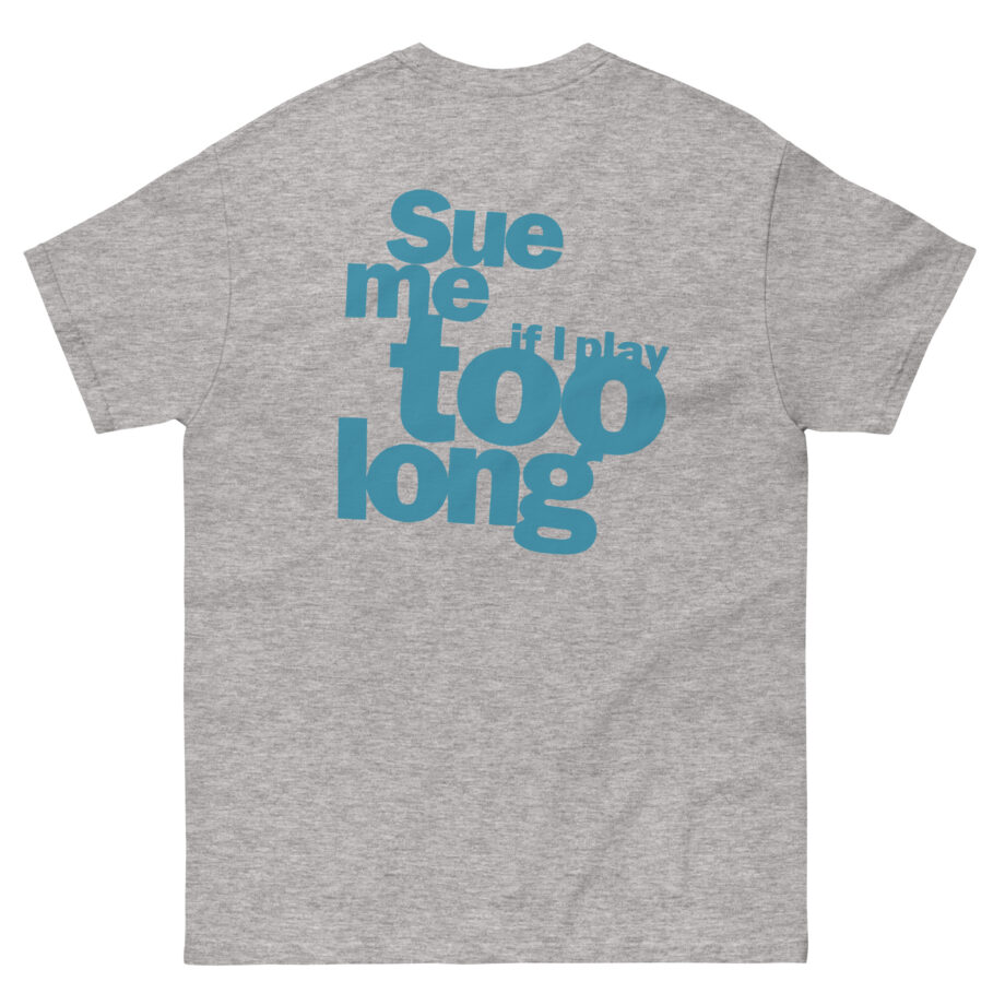 Steely Dan Sue Me Unisex classic tee