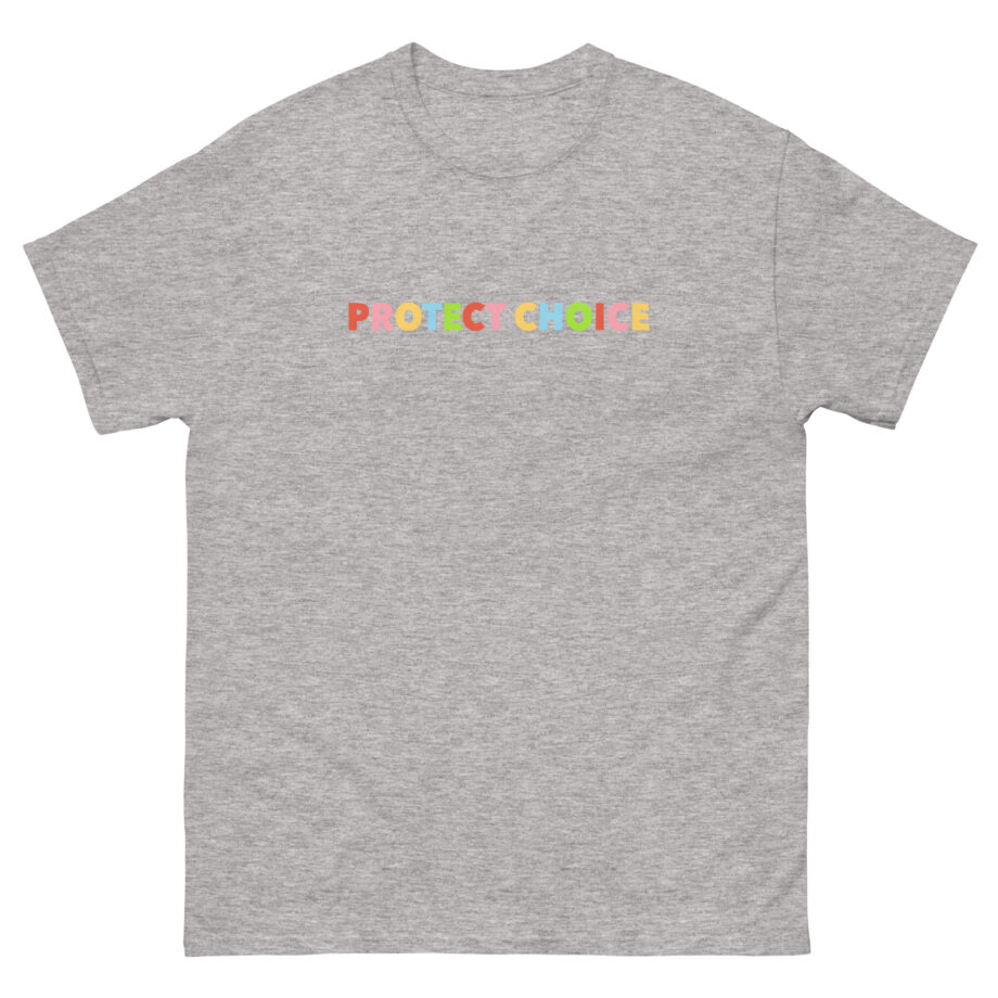 But Her Emails Protect Choice Unisex classic tee