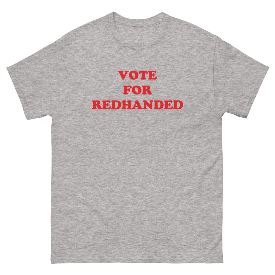 Red handed for Vote Unisex classic tee