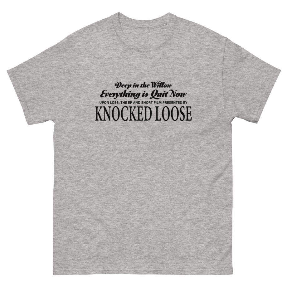 Knocked Loose Quiet Now Unisex classic tee