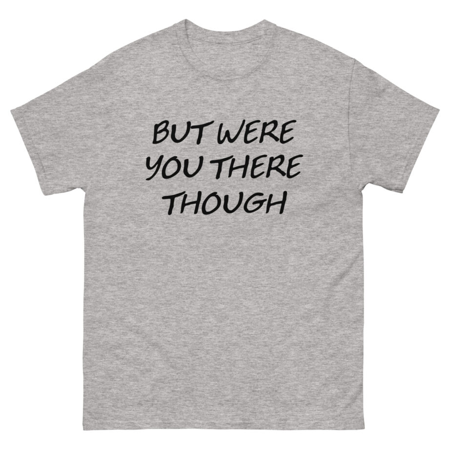 Jessi Smiles Butwereyou Unisex classic tee