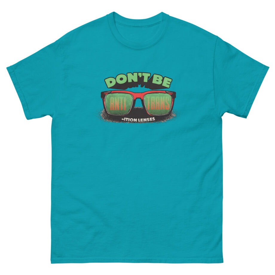 Ymh Don't Be Anti-Trans Unisex classic tee