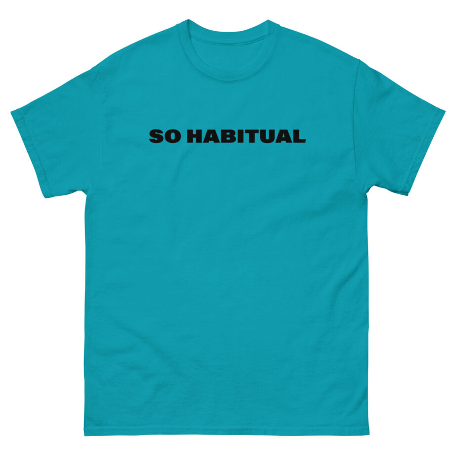 Honey Revenge So Habitual Unisex classic tee