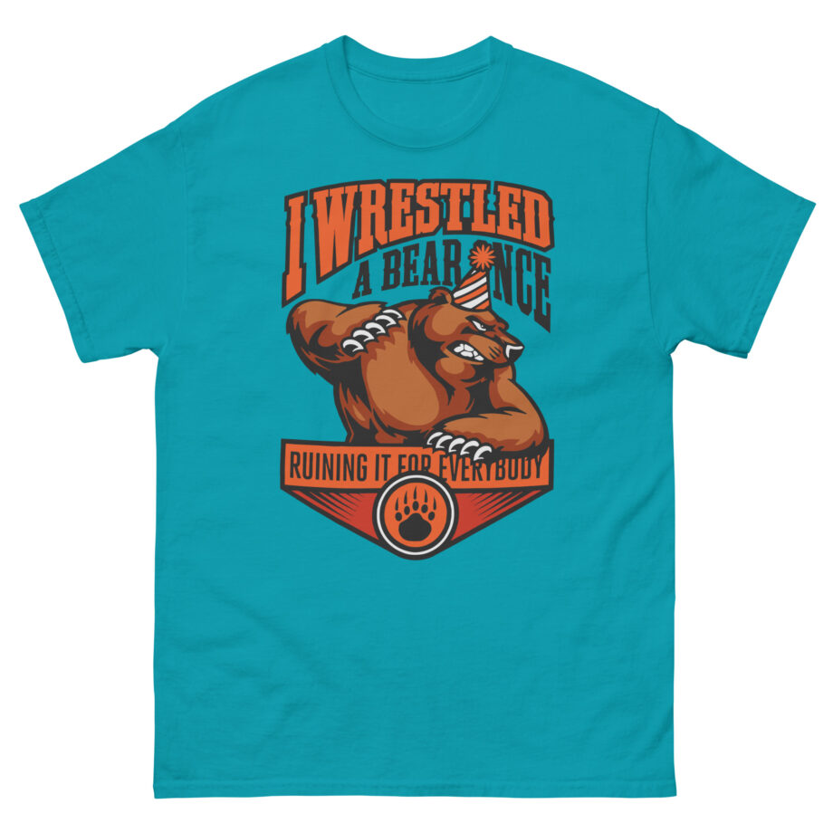 Iwrestledabearonce Unisex classic tee