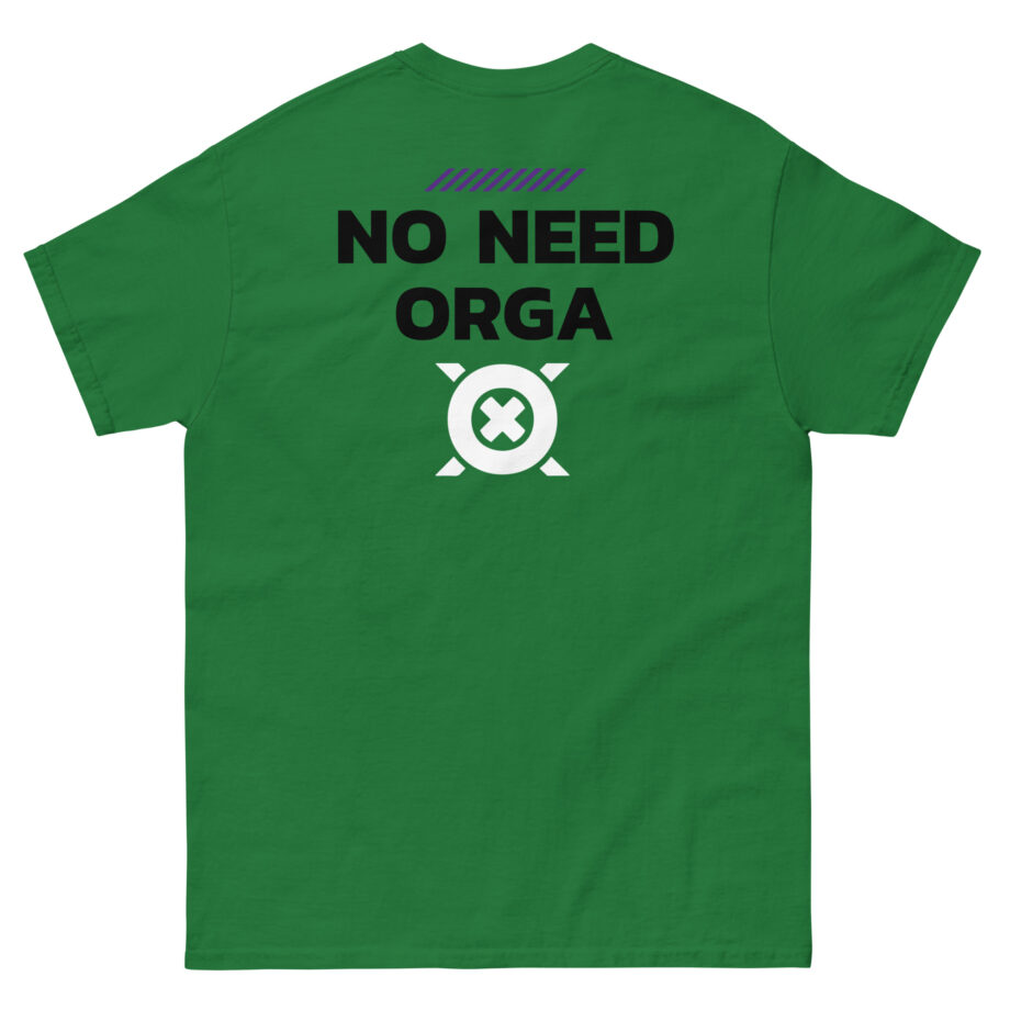No Need Orga Claim Unisex classic tee