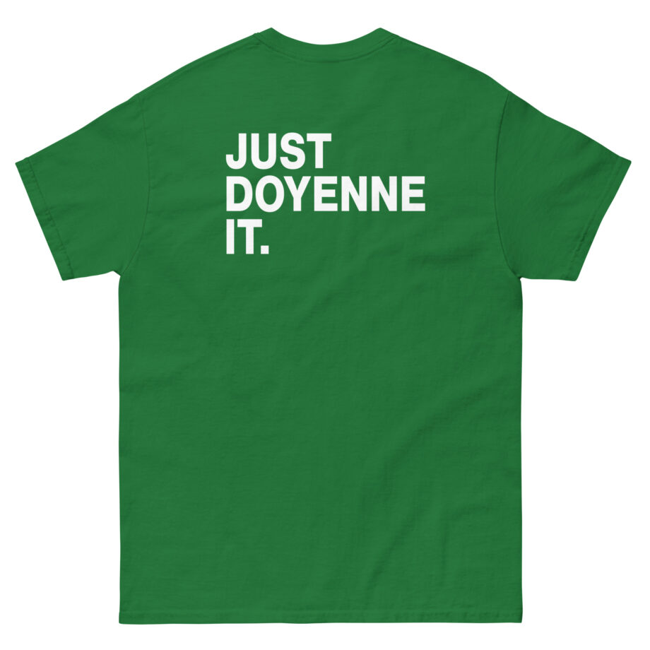 Onyx Just Doyenne It Unisex classic tee