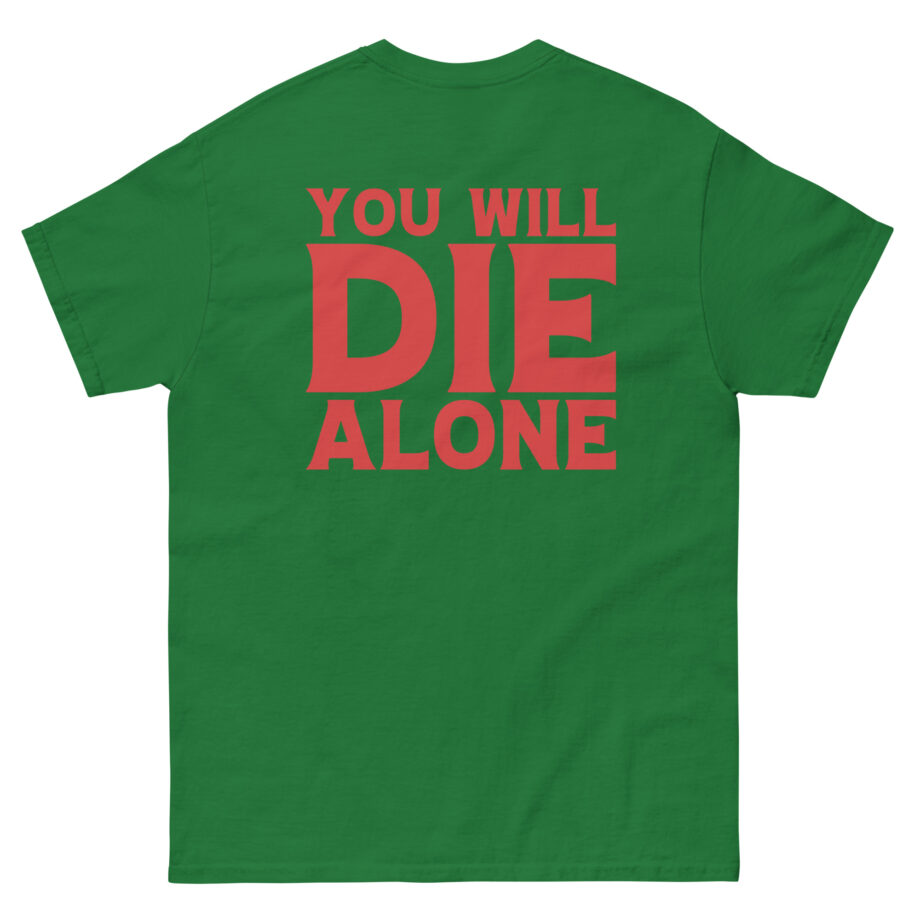 Suicide Silence You Will Die Alone Unisex classic tee