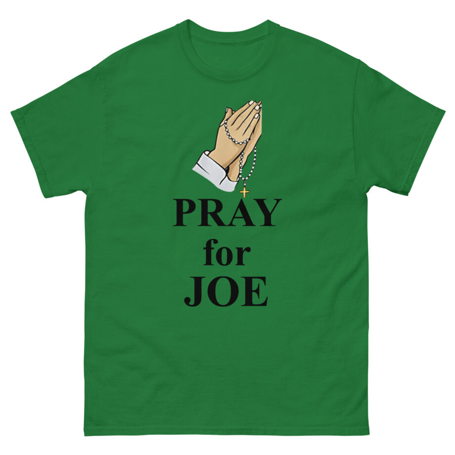 Pray for Joe Biden Unisex classic tee