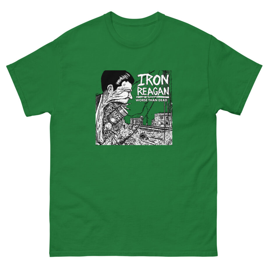 Iron Reagan Worse Than Dead Unisex classic tee