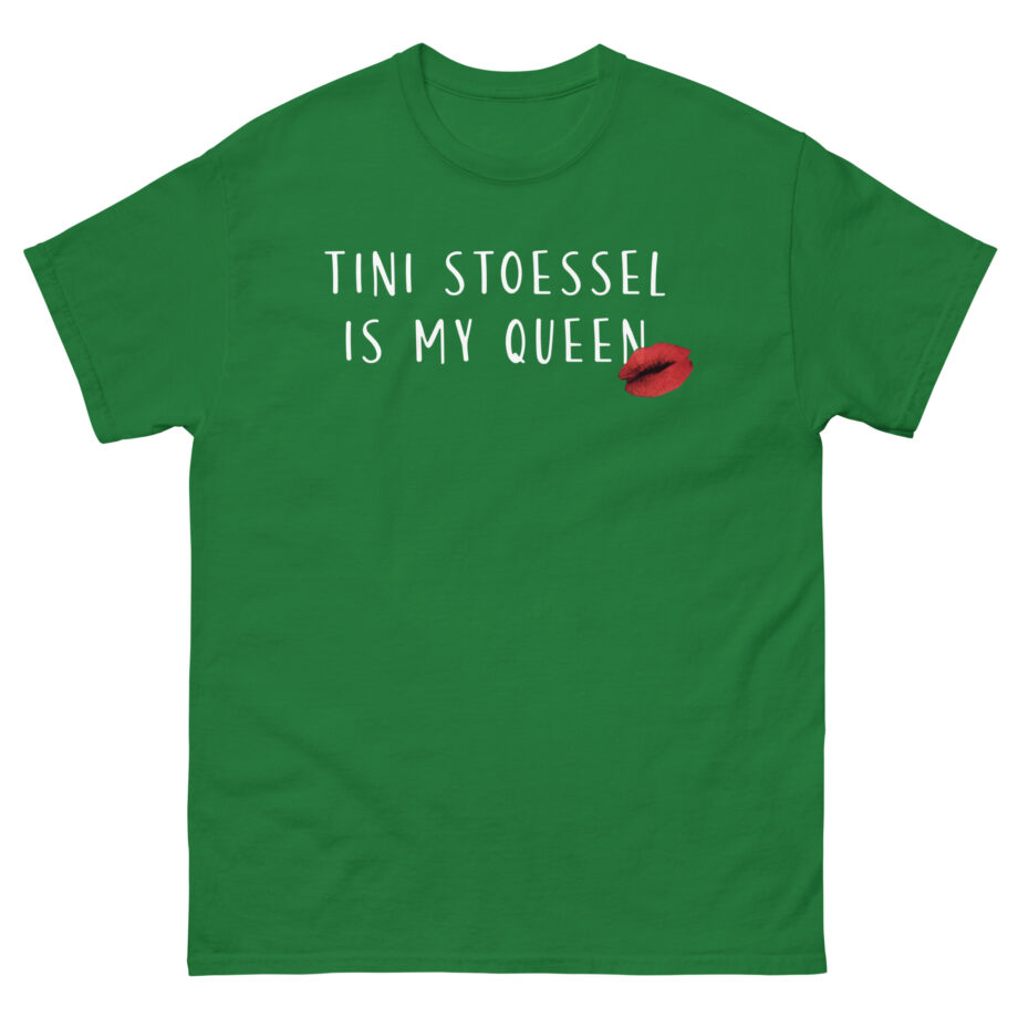 Tini Stoessel is My Queen Unisex classic tee