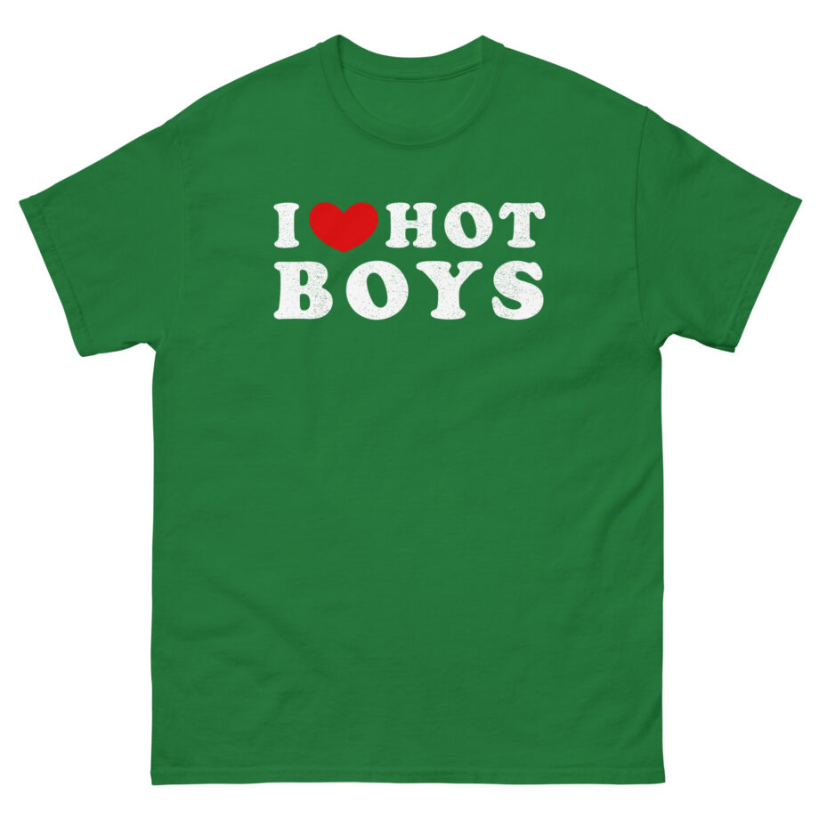 I Love Hot Boys Unisex classic tee