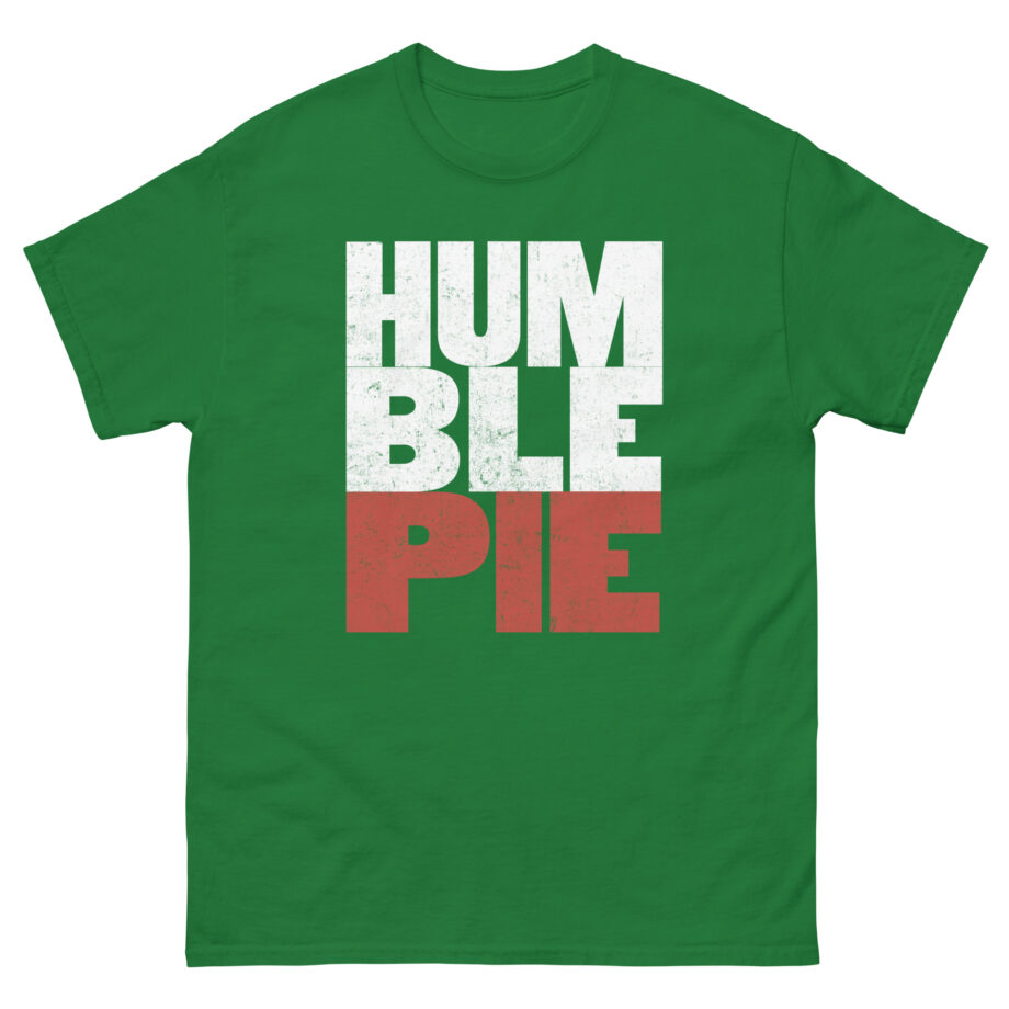 Humble Pie Unisex classic tee