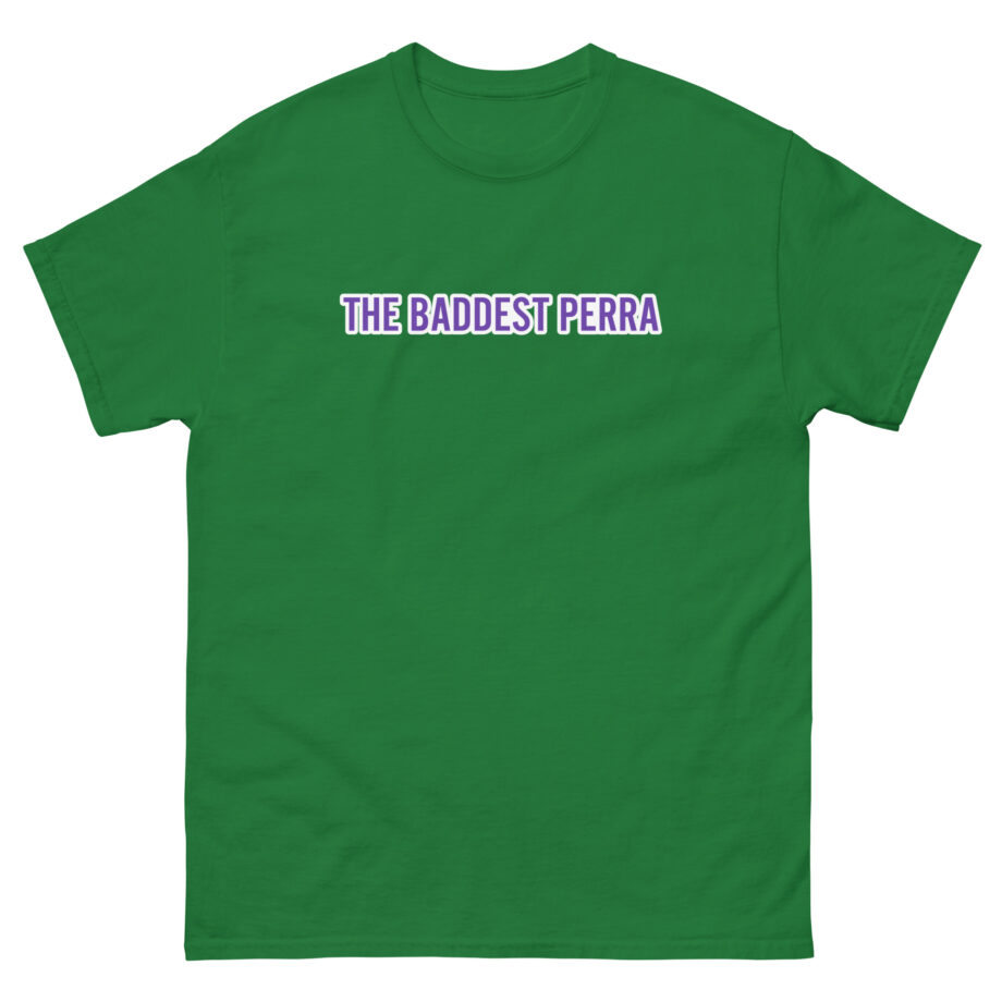 Louie Castro the Baddest Perra Unisex classic tee