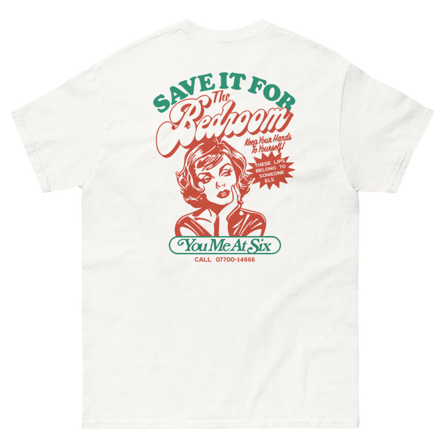 You Me at Six Toyc15 Save It for the Bedroom Unisex classic tee