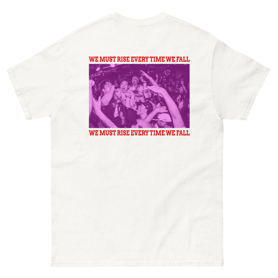 The Geeks We Must Rise Every Time We Fall Unisex classic tee