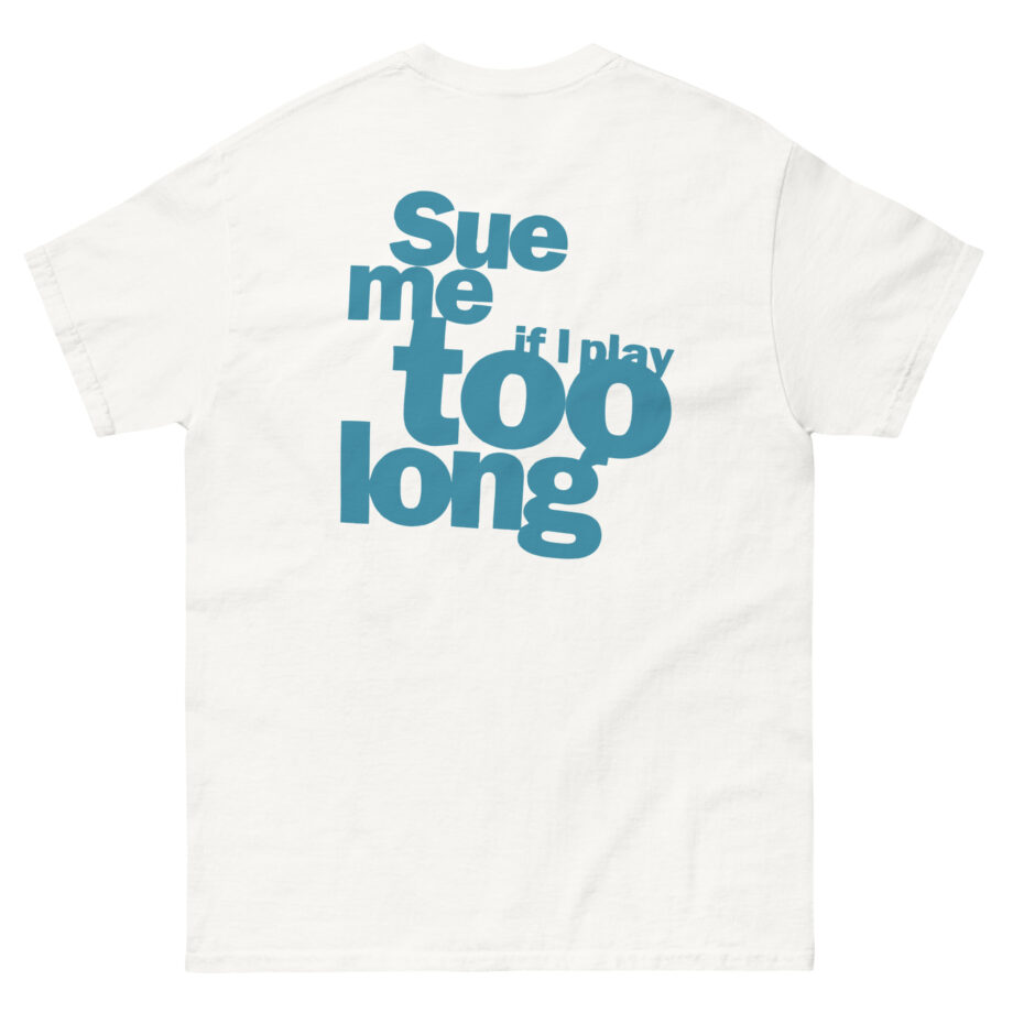 Steely Dan Sue Me Unisex classic tee