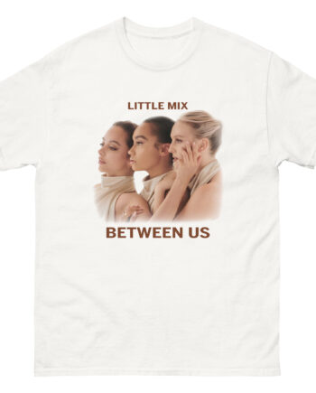 Little Mix Between Us Album Unisex classic tee