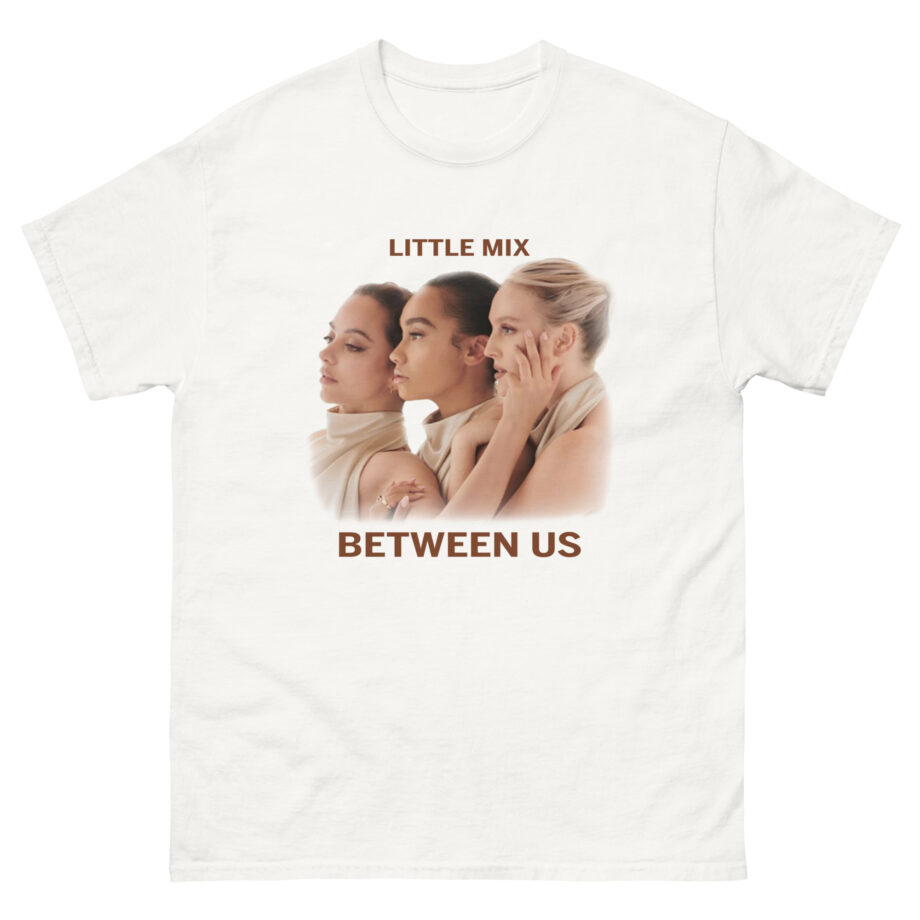 Little Mix Between Us Album Unisex classic tee