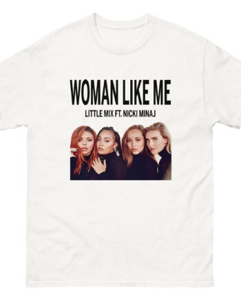 Little Mix Woman Like Me Unisex classic tee