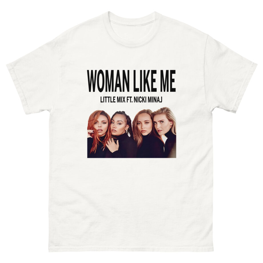 Little Mix Woman Like Me Unisex classic tee