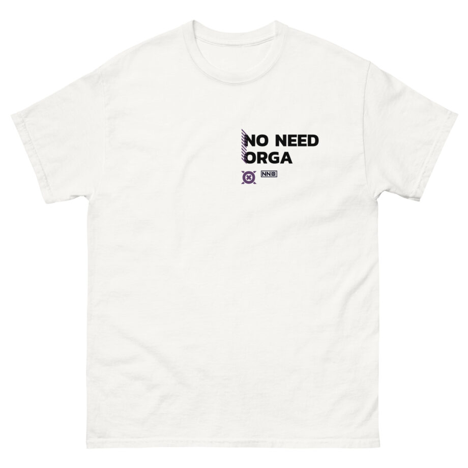 No Need Orga Unisex classic tee