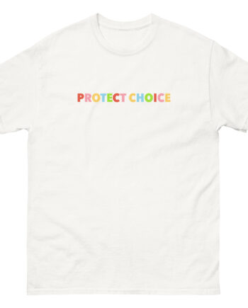 But Her Emails Protect Choice Unisex classic tee