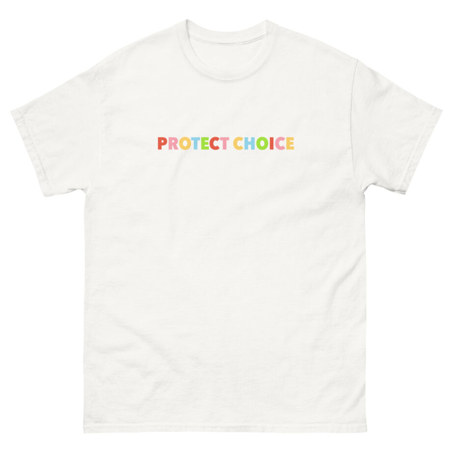 But Her Emails Protect Choice Unisex classic tee