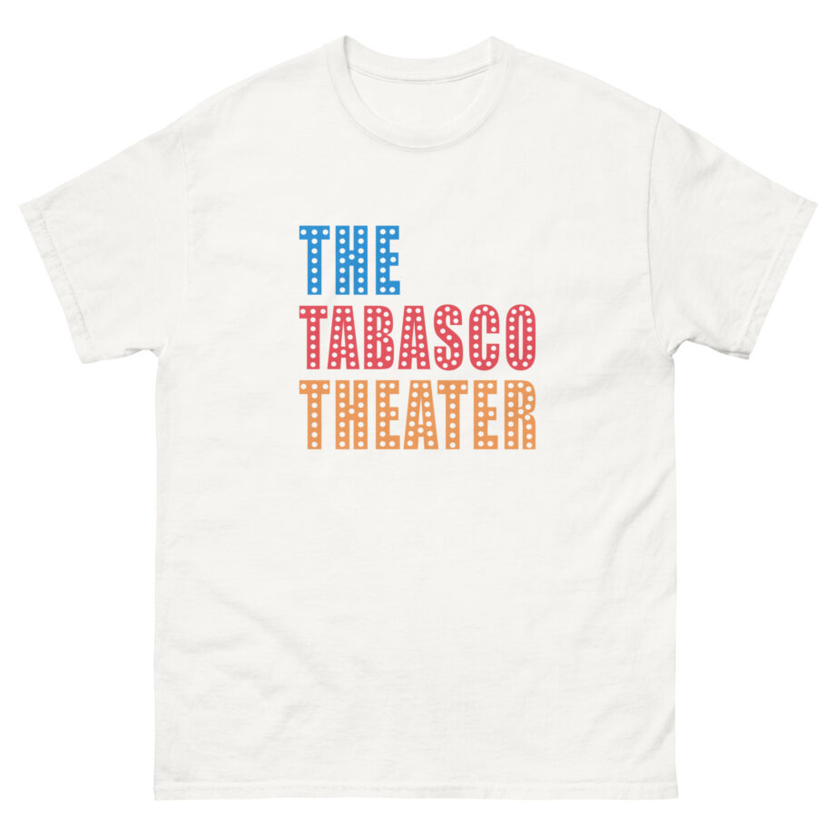 Smartless Tabasco Theater Marquee Unisex classic tee