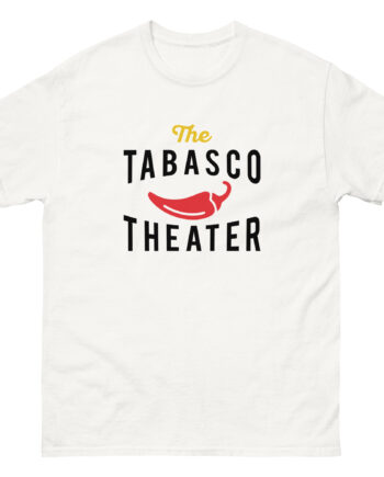 Smartless Tabasco Theater Caliente Unisex classic tee