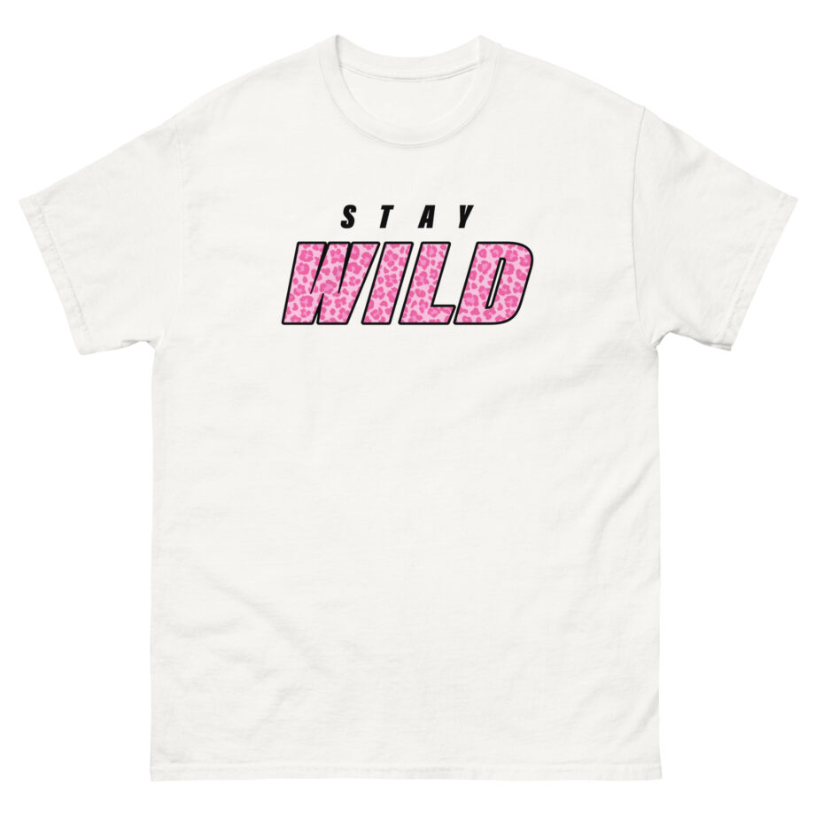 Wild Pink Stay Unisex classic tee