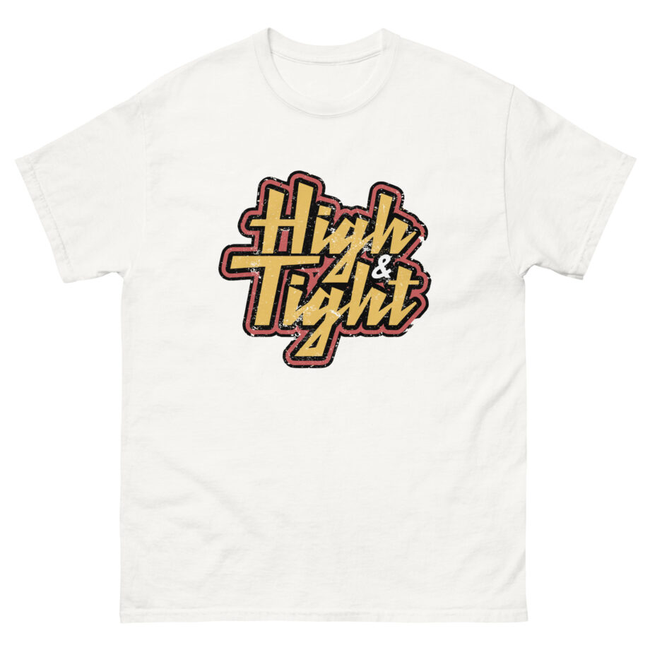 Ymh High & Tight Unisex classic tee