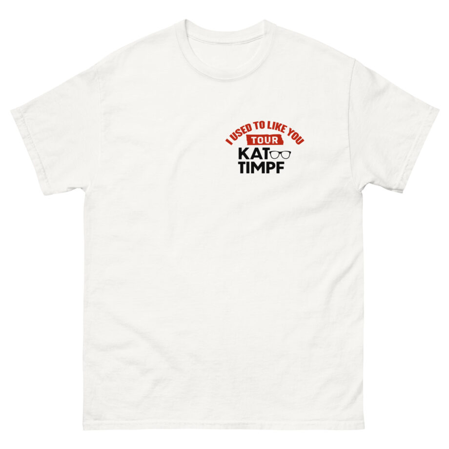 Kat Timpf I Used to Like You Tour Unisex classic tee