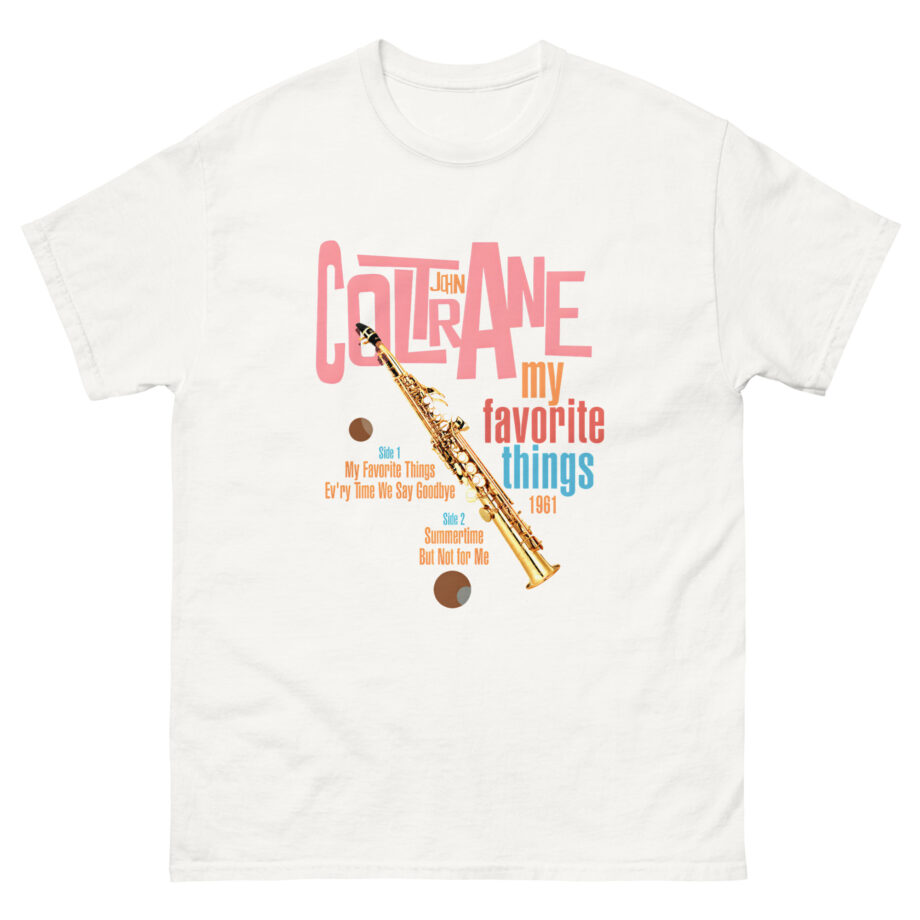John Coltrane My Favorite Things Unisex classic tee
