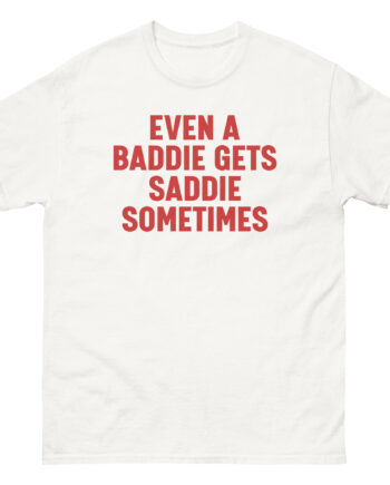 Joe Jonas Even Baddies Get Saddies Unisex classic tee