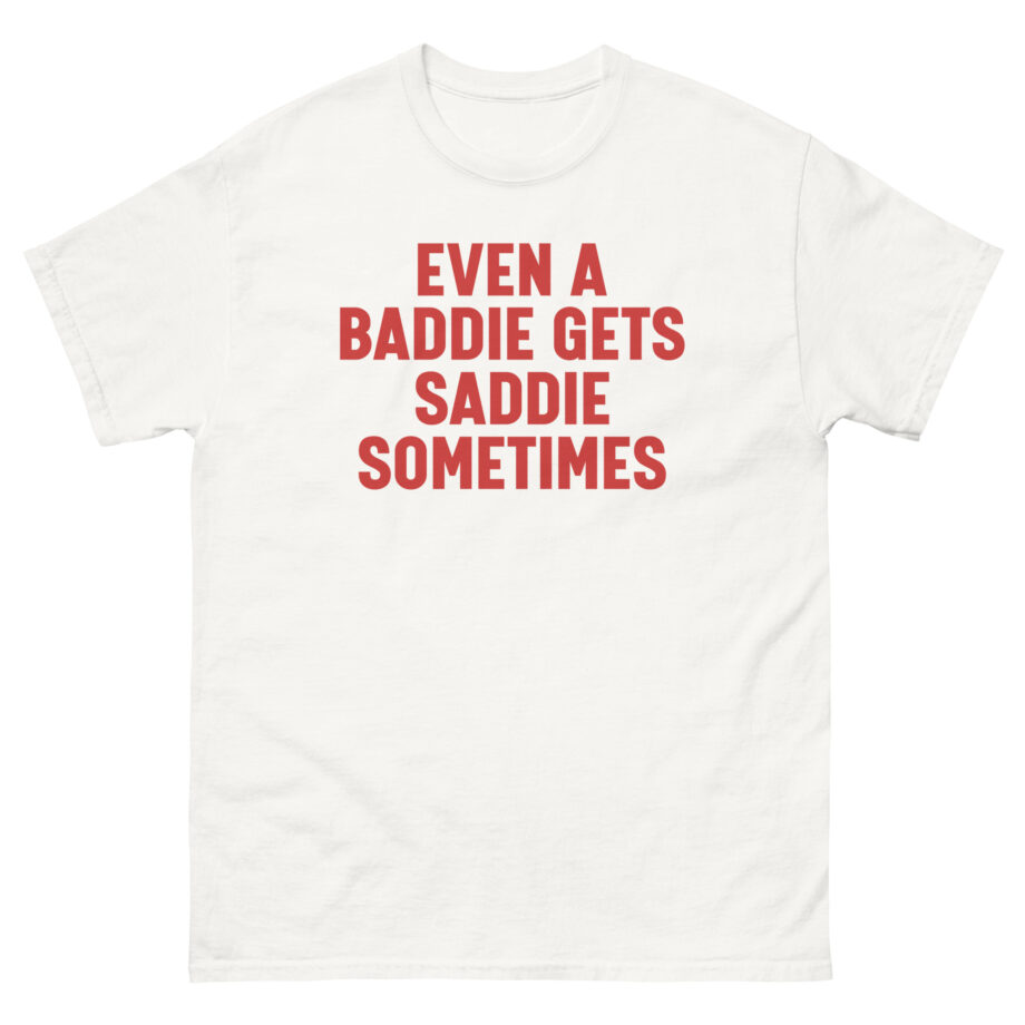 Joe Jonas Even Baddies Get Saddies Unisex classic tee