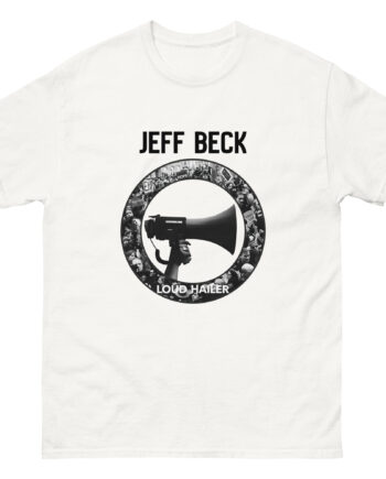 Jeff Beck Loud Hailer Unisex classic tee