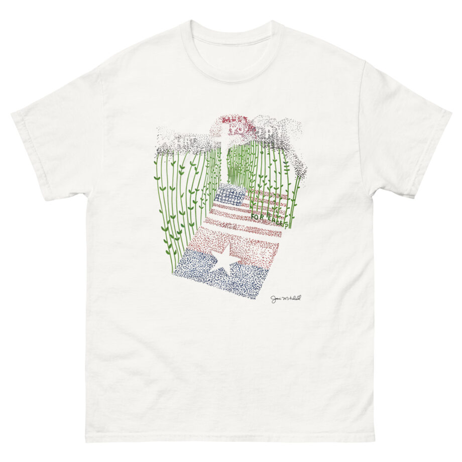 Joni Mitchell What Must You Pay for Peace Unisex classic tee