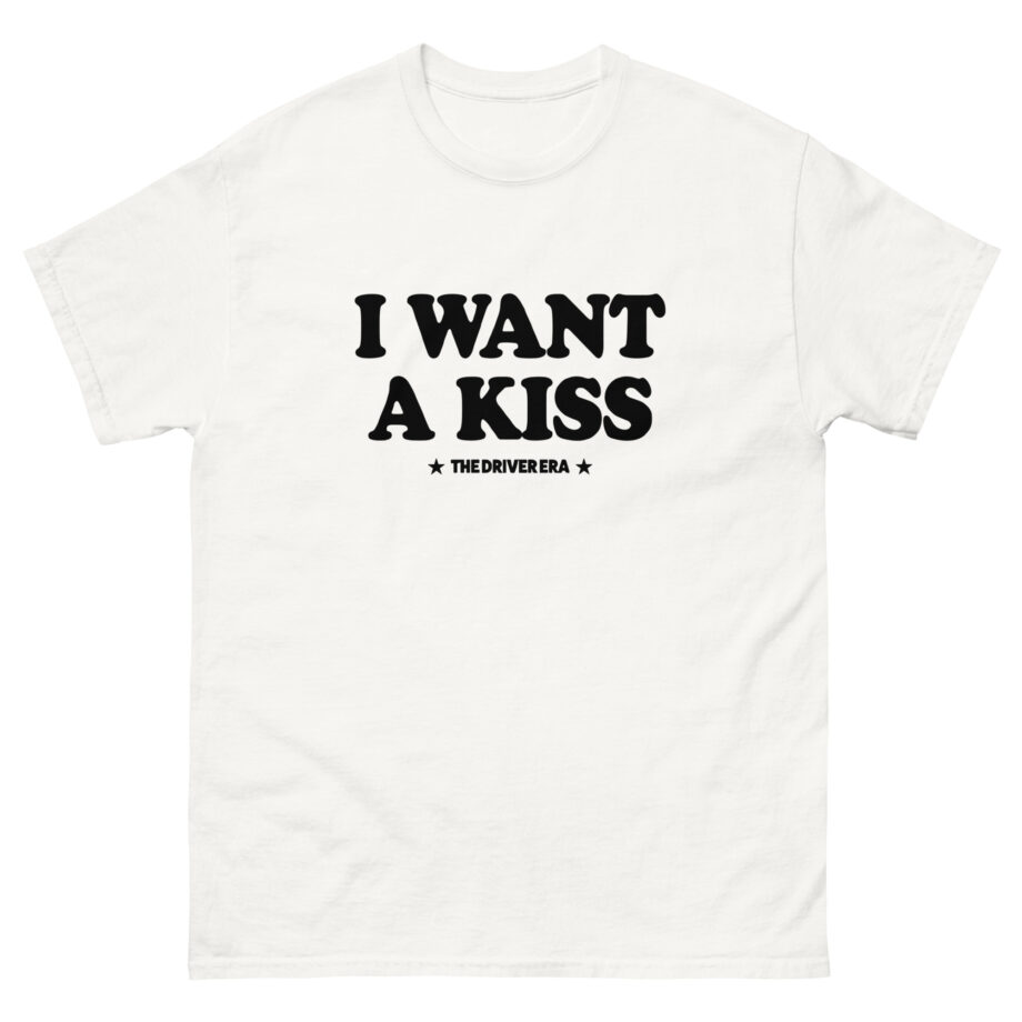 Driver Era I Want a Kiss Unisex classic tee